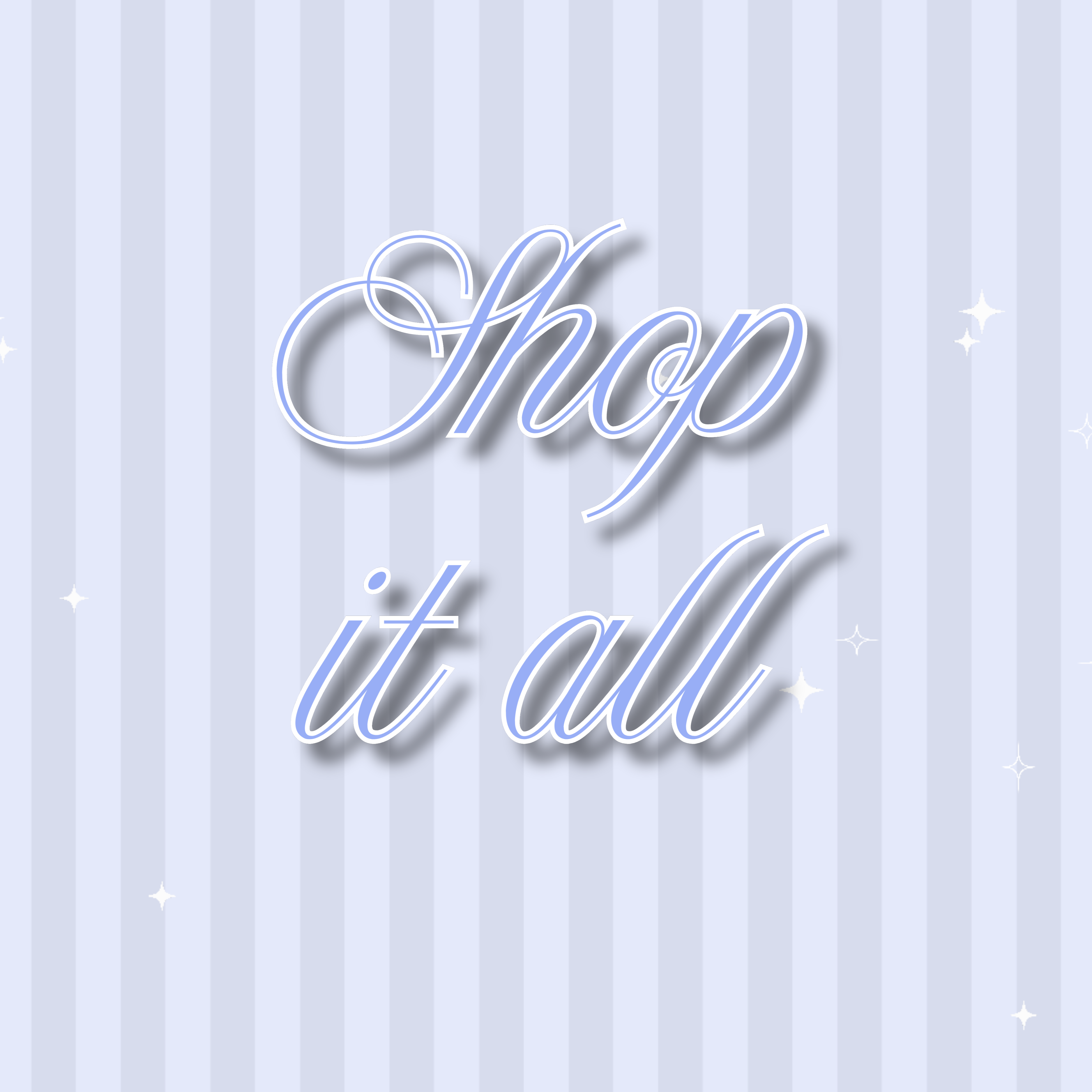Shop it all ✨️