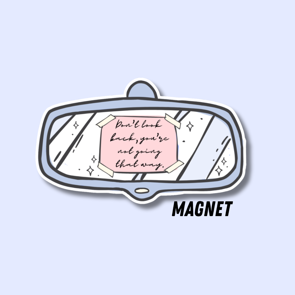 Don't look back Magnet