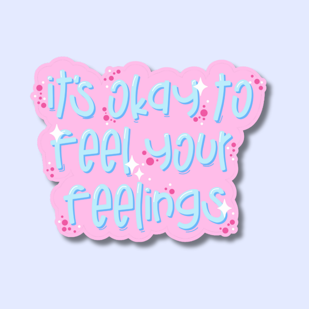 Feel your feelings